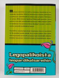 Legopalikoista leopardikalsareihin : pojan matka mieheksi