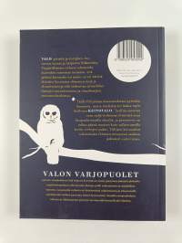 Valon varjopuolet - valosaaste ympäristöongelmana