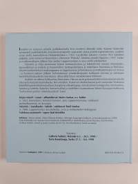 Lämpimästi sinun, Karjala : [Galleria Valööri, Helsinki, 6.5. - 24.5.1998 : Tartu Kunstimaja, Tartto, 27.5. - 8.6.1998]
