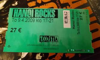 Hanoi Rocks : all those wasted years + Tavastia pääsylippu
