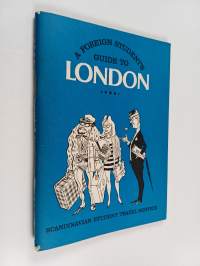 A foreign student´s guide to London