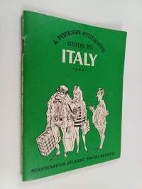 A foreign student´s guide to Italy