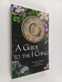 A Guide to the I Ching