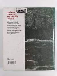 Petsamo : mittaamattomien mahdollisuuksien maa : historiaa ja kuvauksia