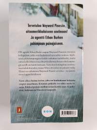 Wayward Pines -trilogia : Ei pakotietä ; salaisuus ; Viimeinen kaupunki