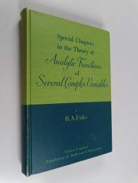 Special chapters in the theory of analytic functions of several complex variables