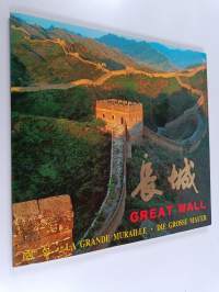 Great wall ; La Grande Muraille ; Die Grosse Mauer