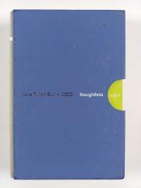 Thoughtless acts? : observations on intuitive design
