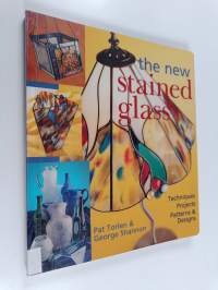 The New Stained Glass : Techniques, Projects, Patterns, Designs