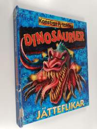Konstiga &amp; tokiga dinosaurier - jätteflikar