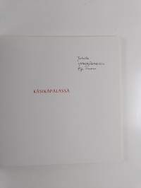 Käsikäpälässä (signeerattu, tekijän omiste)