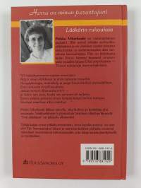 Herra on minun parantajani : lääkärin rukouksia