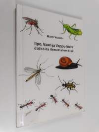 Ilpo, Vaari ja Vappu-koira ötököitä ihmettelemässä