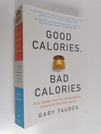 Good calories, bad calories