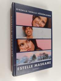 Oikealla tavalla vääränlainen