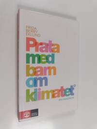 Prata med barn om klimatet : en handbok