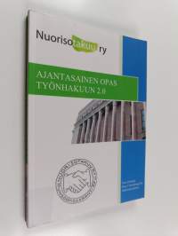 Ajantasainen opas työnhakuun 2.0