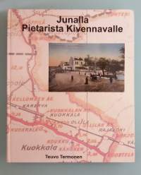 Junalla Pietarista Kivennavalle. ( Postikortit, rautatiet, postileimat, postitoimipaikat, paikallishistoria, kuvateos )