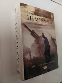 Ihmisyys : 1900-luvun moraalihistoria