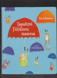Tapahtui Tiitiäisen maassa