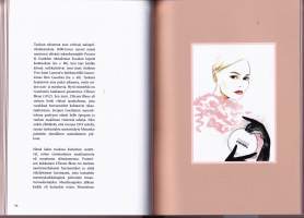 Tuoksutarinoita, 2021. Käsittelee hajuvesien maailmaa ja tuoksujen käyttötapoja ja sitä, miten tuoksut vaikuttavat tunteisiimme ja valintoihimme.