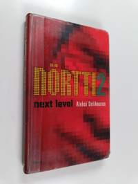 Nörtti 2 : Next level