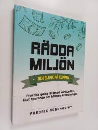 Rädda miljön och bli rik på kuppen