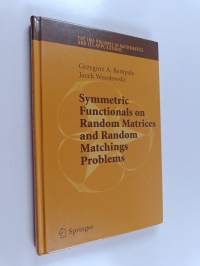 Symmetric Functionals on Random Matrices and Random Matchings Problems