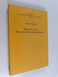 Markov processes : structure and asymptotic behavior