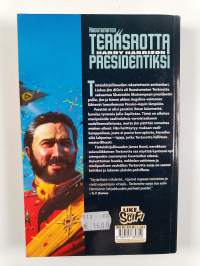 Ruostumaton teräsrotta presidentiksi