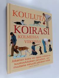 Kouluta koirasi kolmessa viikossa