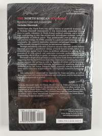 The North Korean Economy : Between Crisis and Catastrophe