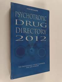 Psychotropic drug directory 2012 : the professionals&#039; pocket handbook and aide memoire