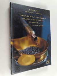 Valtion ruutitehtaasta osaksi pohjoismaista konsernia: Vihtavuoren ruutitehdas 1922-2022