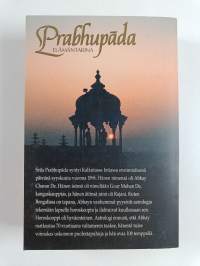 Prabhupada : ihminen, pyhimys, hänen elämänsä ja opetuksensa