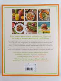 The Oh She Glows Cookbook - Over 100 Vegan Recipes to Glow from the Inside Out