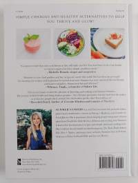 Raw and Radiant - 130 Quick Recipes and Holistic Tips for a Healthy Life