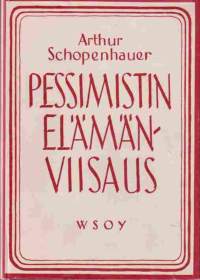 Pessimistin elämänviisaus