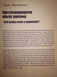 Inkerinsuomalaisten oikeus muistoon : &quot;Että ketään heistä ei unohdettaisi&quot;