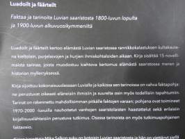 Luadoilt ja fäärteilt - Faktaa ja tarinoita Luvian saaristosta 1800-luvun lopulta ja 1900-luvun alkuvuuosikymmeniltä