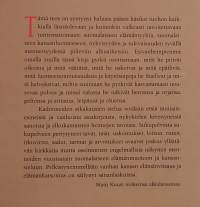 Vanhan kansan sananlaskuviisaus.  ( Klassikko, kansanperinne, elämänohjeet )