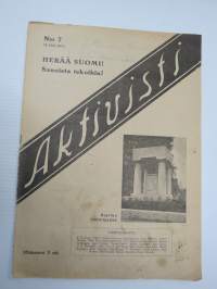 Aktivisti 1930 nr 7 - Lapuanliikkeen äänenkannattaja, Herra Jalander, Suomen Ammattijärjestö - Kommunistien vahva linnoitus, Itävaltalaisia Lapualla, Leskisen puukko