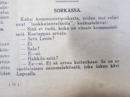 Aktivisti 1930 nr 7 - Lapuanliikkeen äänenkannattaja, Herra Jalander, Suomen Ammattijärjestö - Kommunistien vahva linnoitus, Itävaltalaisia Lapualla, Leskisen puukko