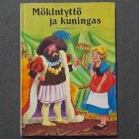 Mökintyttö ja kuningas : suomalainen kansansatu