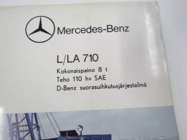 Mercedes-Benz L/LA 710, kokonaispaino 8 tn, teho 110 hv SAE, D-Benz suorasuihkutusjärjestelmä kuorma-auto -myyntiesite