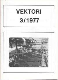 vektori 1977 nr 3 / Turun Teknillisen Oppilaitoksen Oppilaskunta