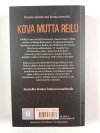 Kova mutta reilu : kootut kertomukset