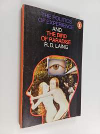 The politics of experience and the bird of paradise