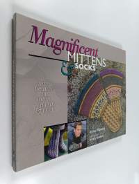 Magnificent mittens &amp; socks - Magnificent mittens and socks - The beauty of warm hands and feet