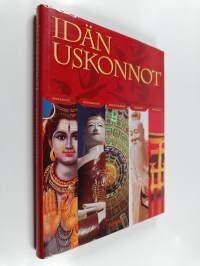 Idän uskonnot : hindulaisuus, buddhalaisuus, kungfutselaisuus, taolaisuus, shintolaisuus